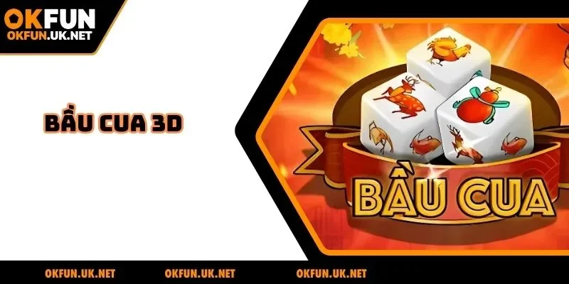 Bầu cua 3D