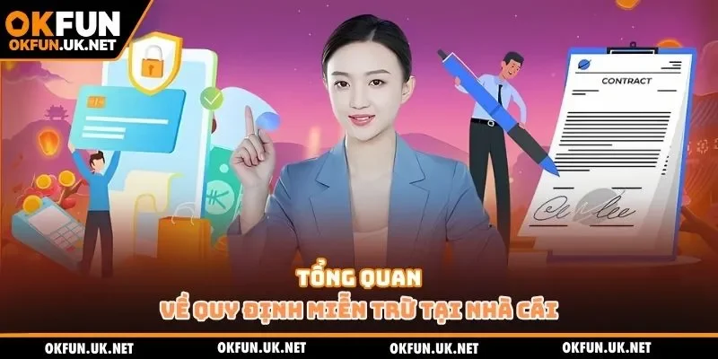 Tổng quan về quy định miễn trừ tại nhà cái
